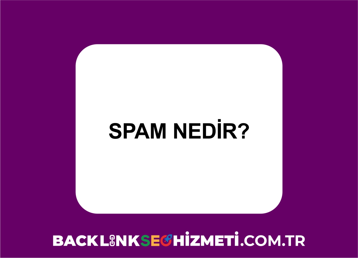 spam nedir
